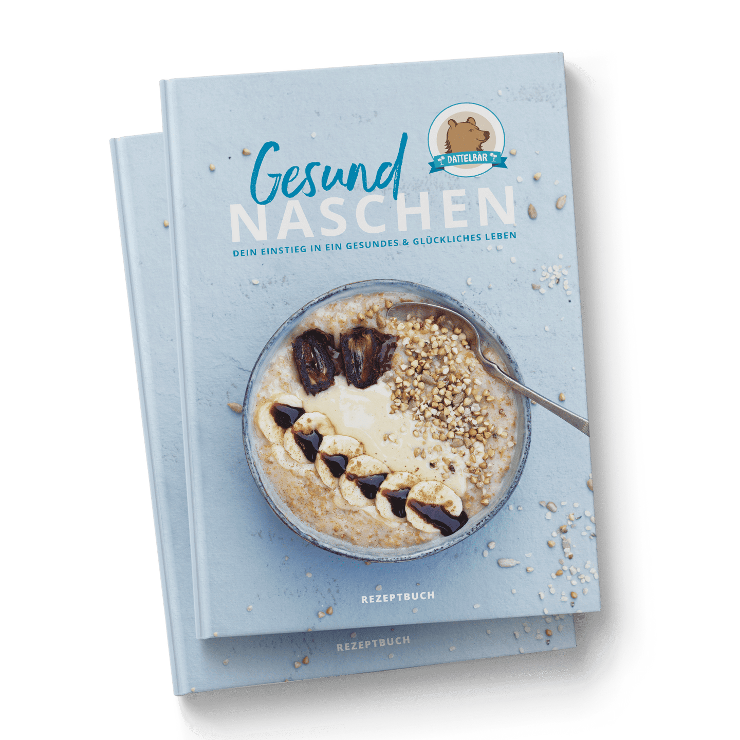 Gesund Naschen Rezeptbuch glückliches Leben